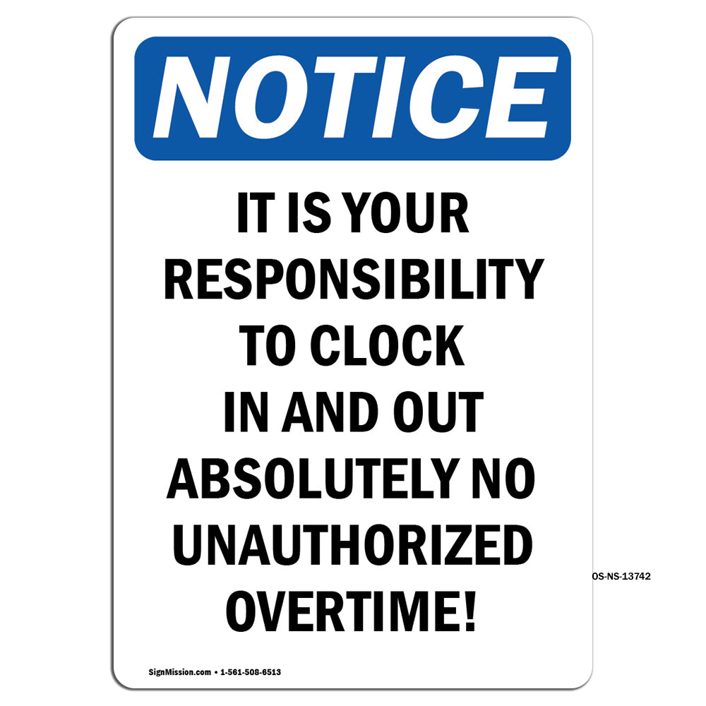 It Is Your Responsibility To Clock In And