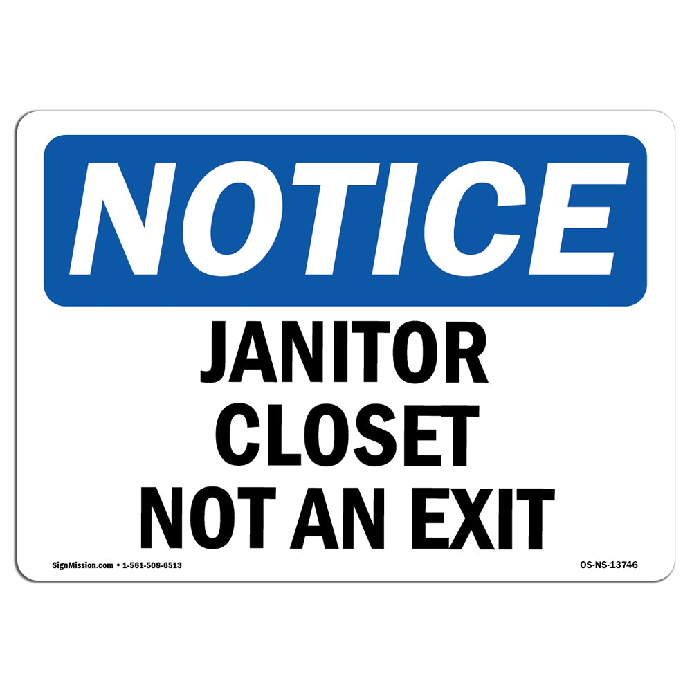 Janitor Closet Not An Exit