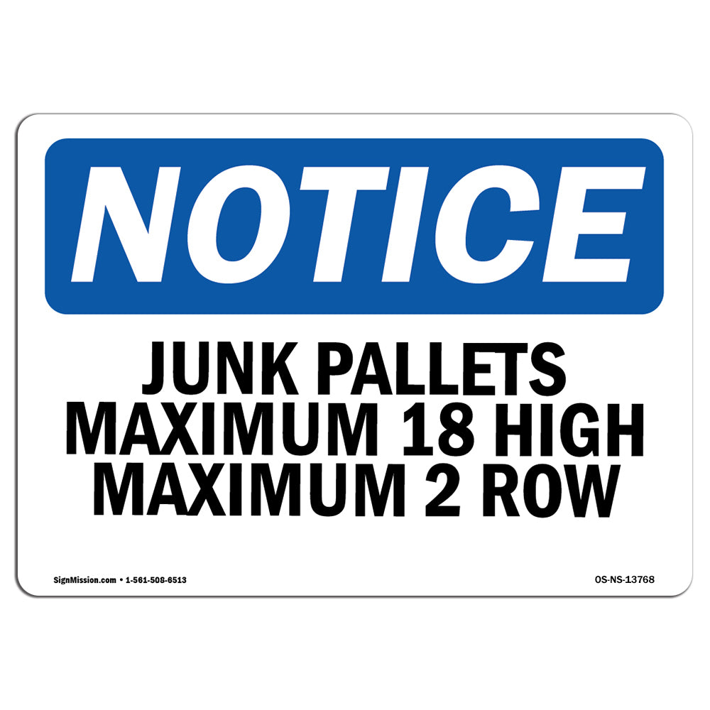 Junk Pallets Maximum 18 High Maximum 2 Rows