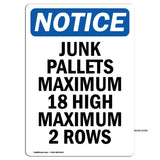 Junk Pallets Maximum 18 High Maximum 2 Rows