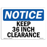 Keep 36 Inch Clearance Sign
