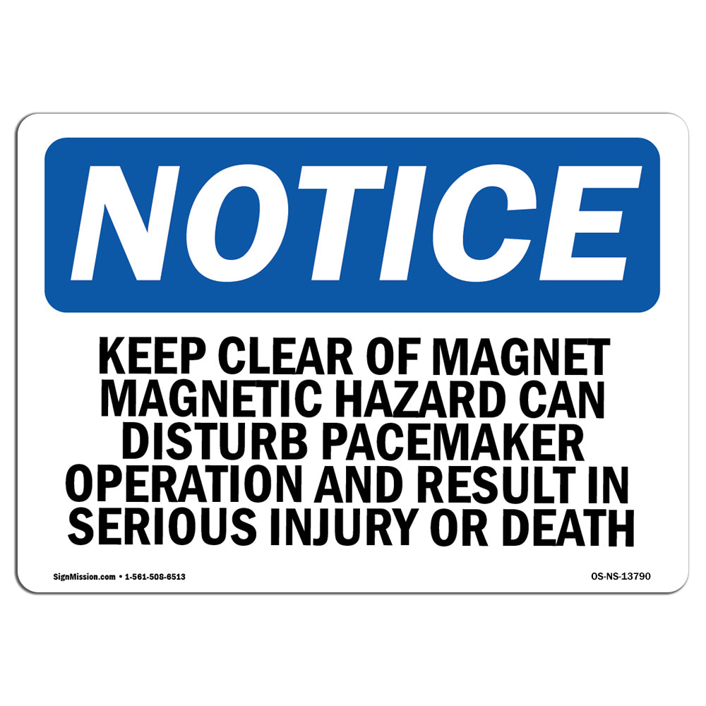 Keep Clear Of Magnet Magnetic Hazard Can Sign