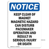 Keep Clear Of Magnet Magnetic Hazard Can Sign