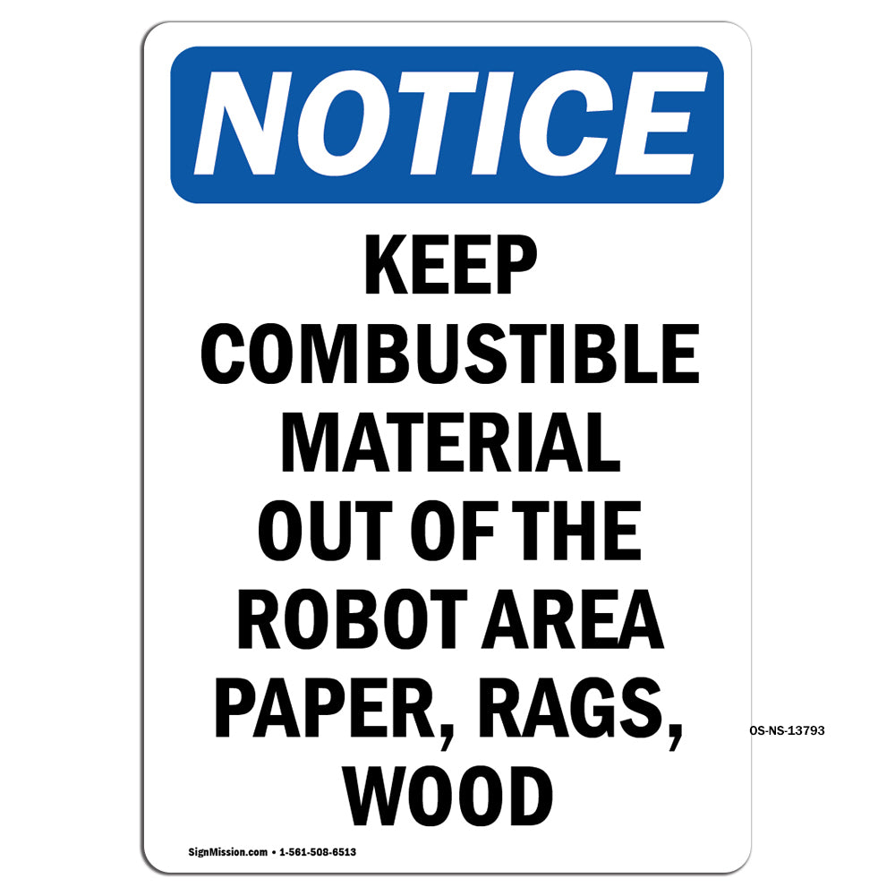 Keep Combustible Material Out Of The Robot