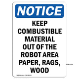 Keep Combustible Material Out Of The Robot