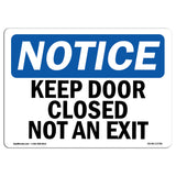Keep Door Closed Not An Exit