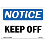 Keep Off Sign