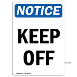 Keep Off Sign
