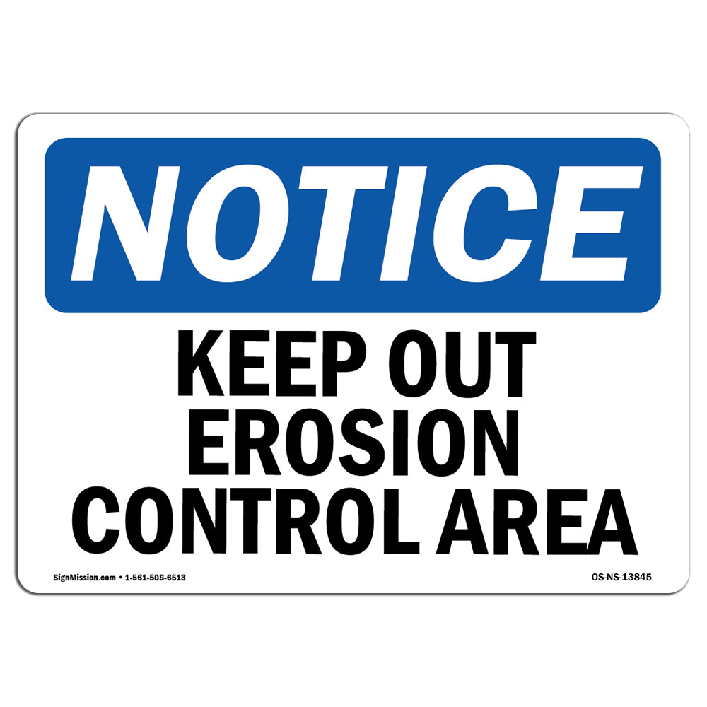 Keep Out Erosion Control Area