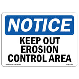 Keep Out Erosion Control Area