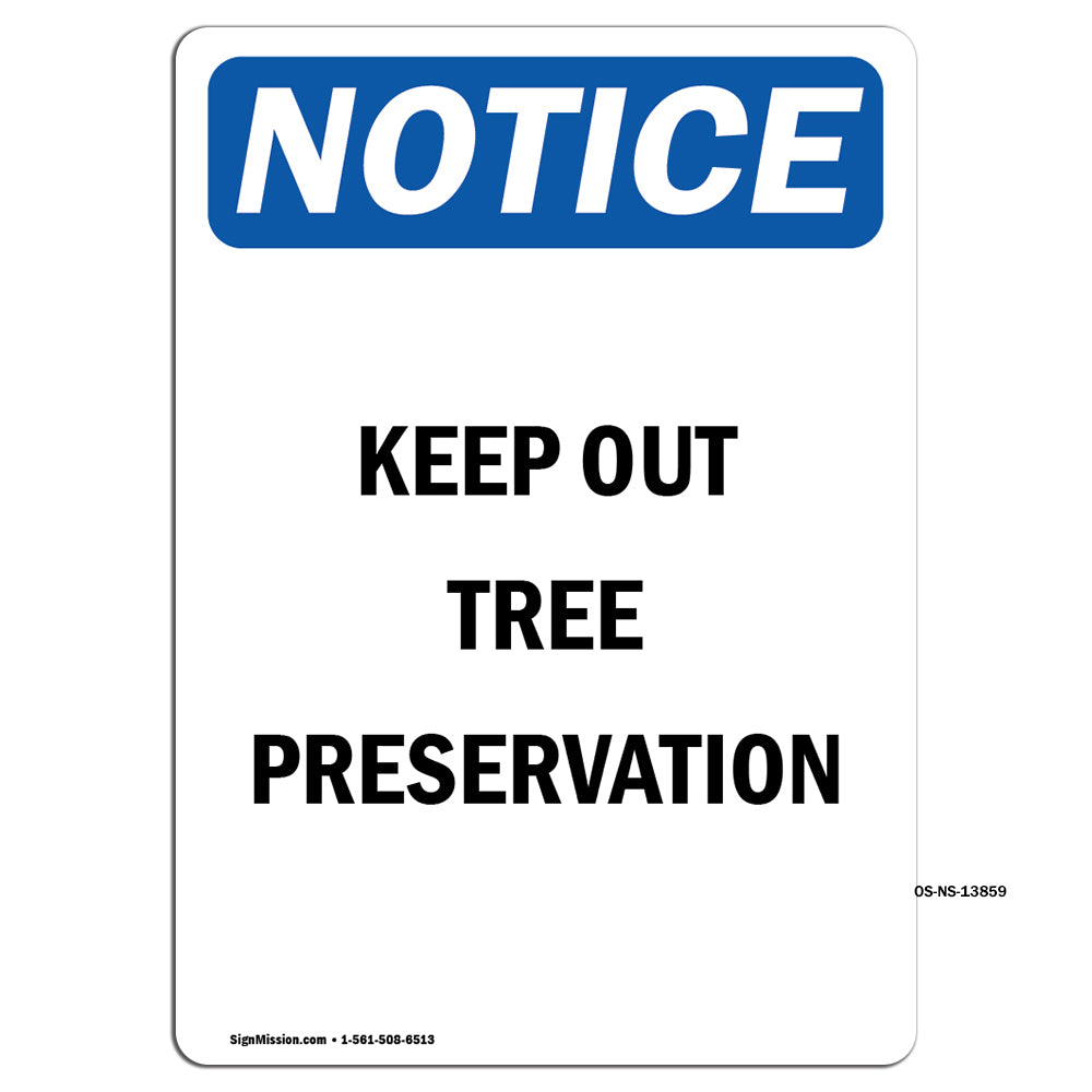 Keep Out Tree Preservation