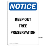 Keep Out Tree Preservation