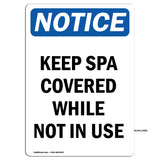 Keep Spa Covered While Not In Use