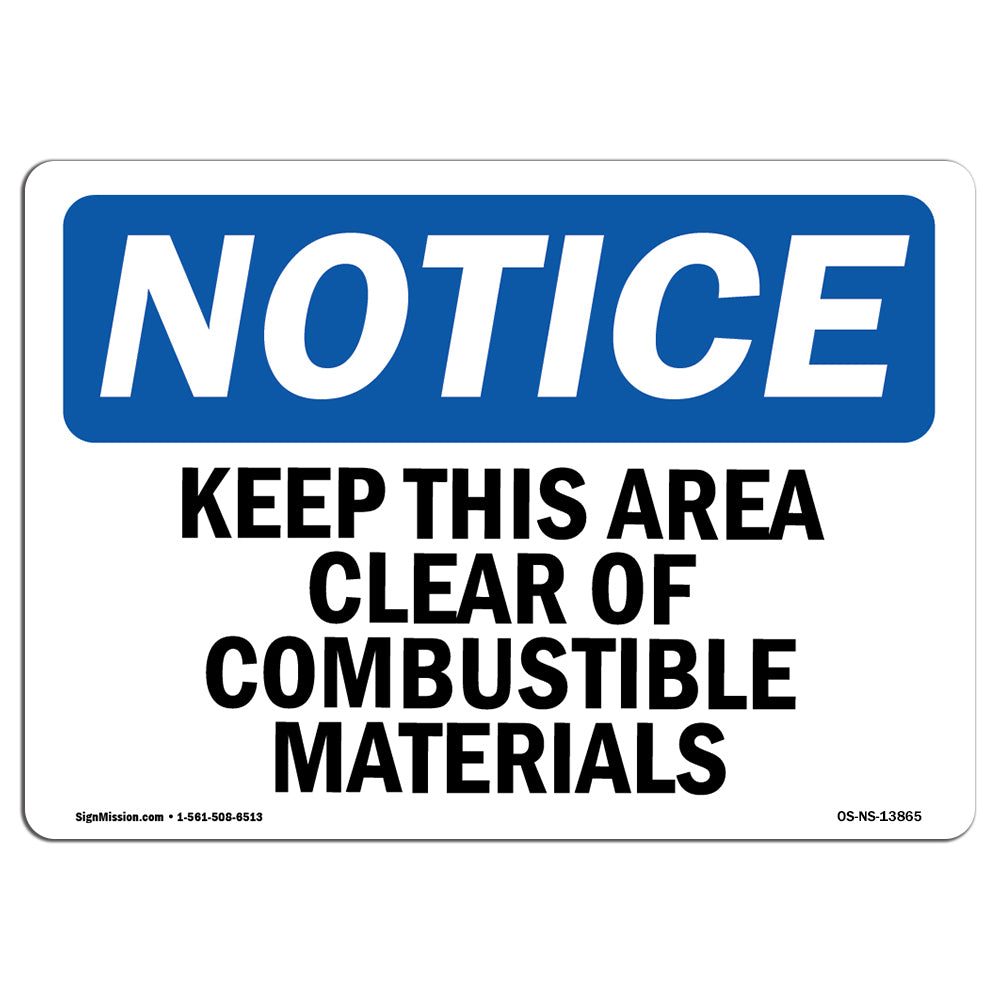 Keep This Area Clear Of Combustible Materials Sign