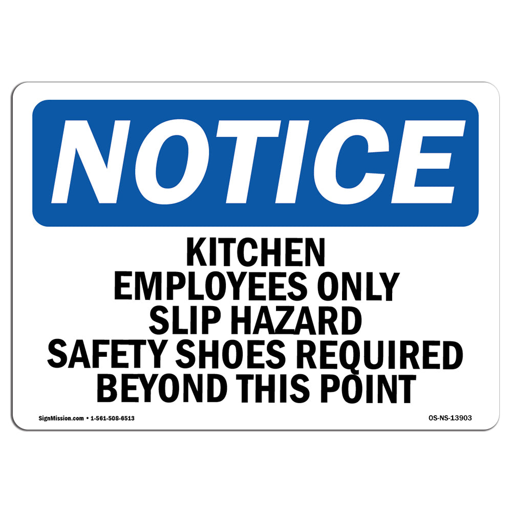 Kitchen Employees Only Slip Hazard Safety