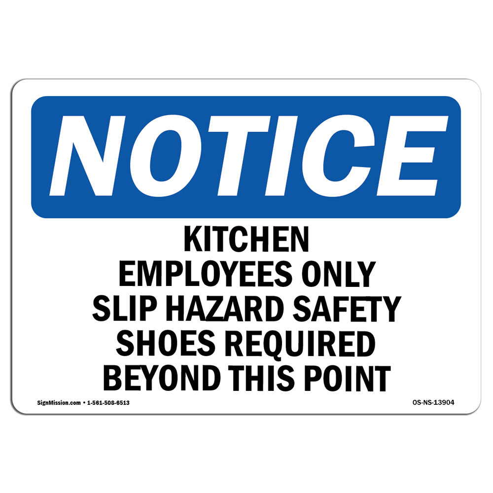 Kitchen Employees Only Slip Hazard Safety