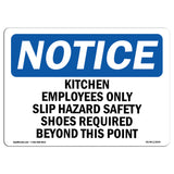 Kitchen Employees Only Slip Hazard Safety