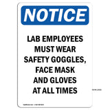 Lab Employees Must Wear Safety Goggles,