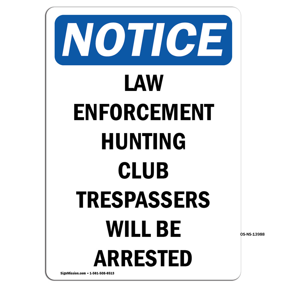 Law Enforcement Hunting Club Trespassers
