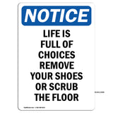 Life Is Full Of Choices Remove