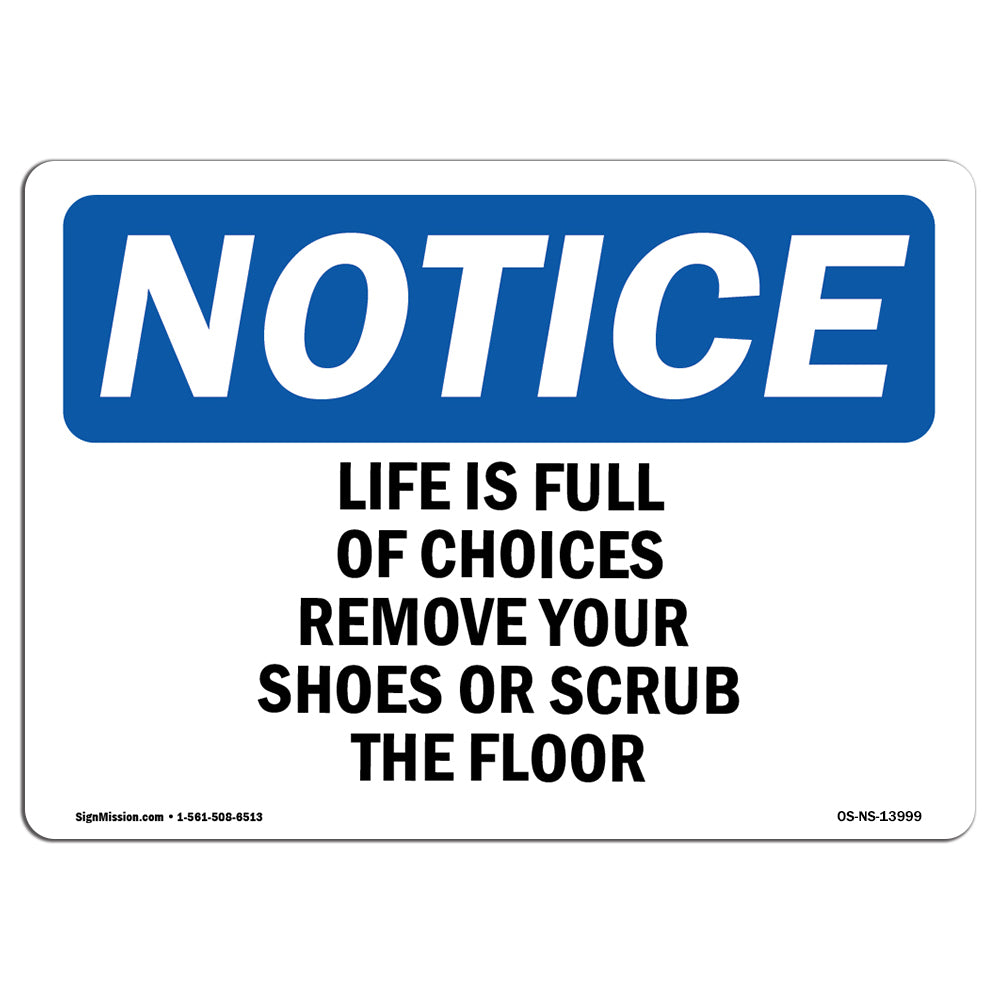 Life Is Full Of Choices Remove