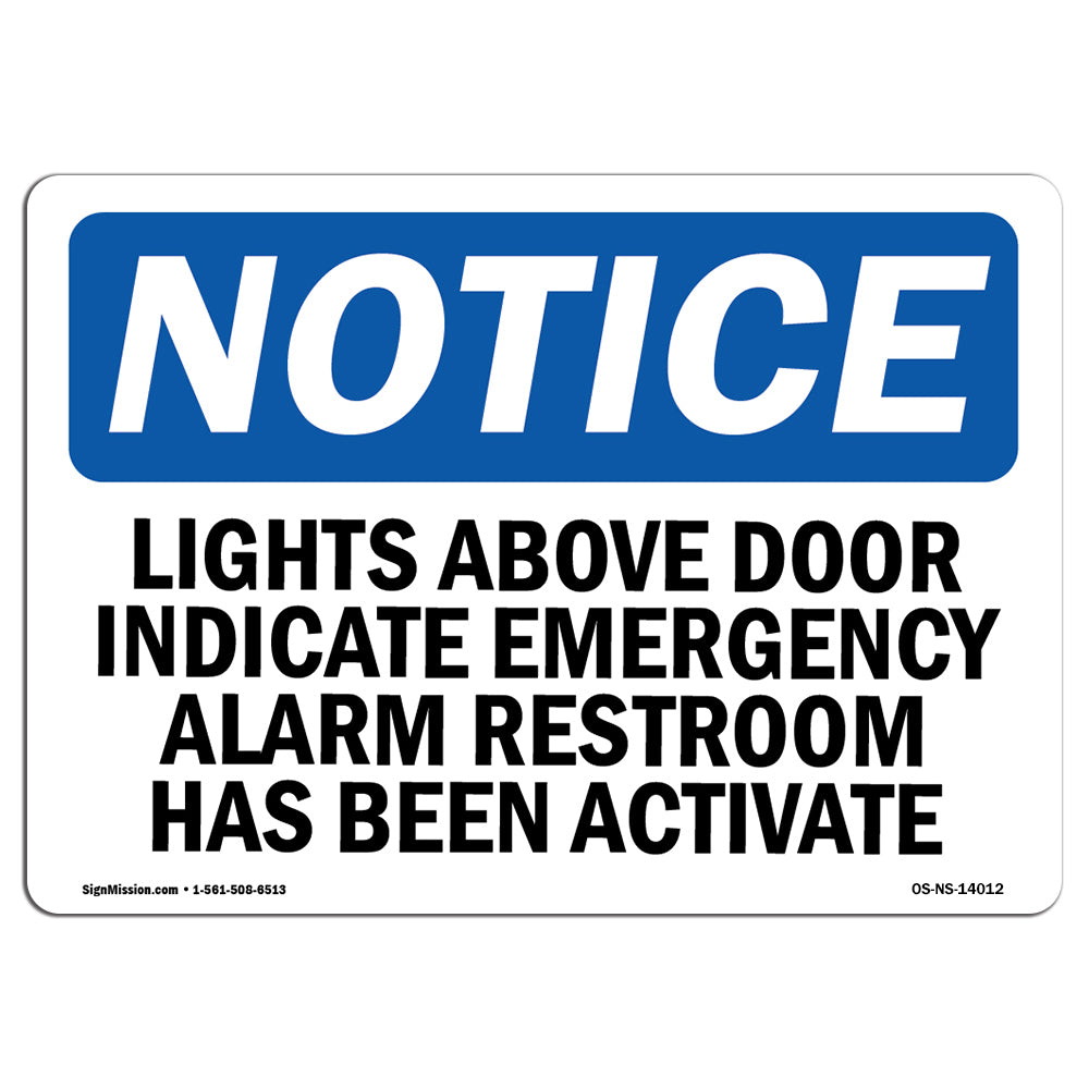 Lights Above Door Indicate Emergency Alarm