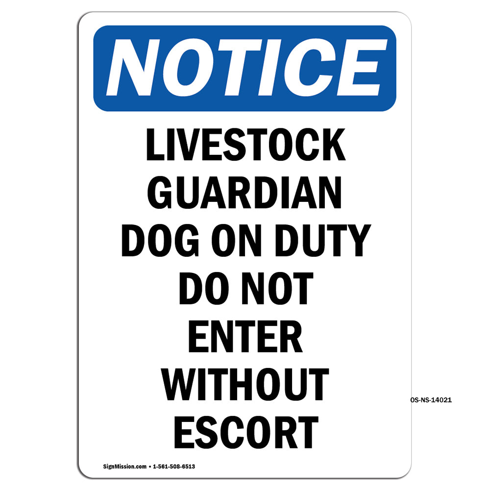 Livestock Guardian Dog On Duty Do Not Enter Sign