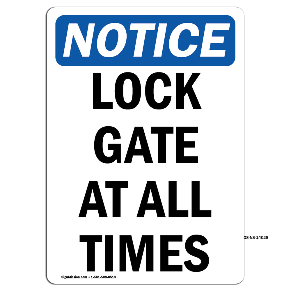 Lock Gate At All Times Sign