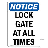 Lock Gate At All Times Sign