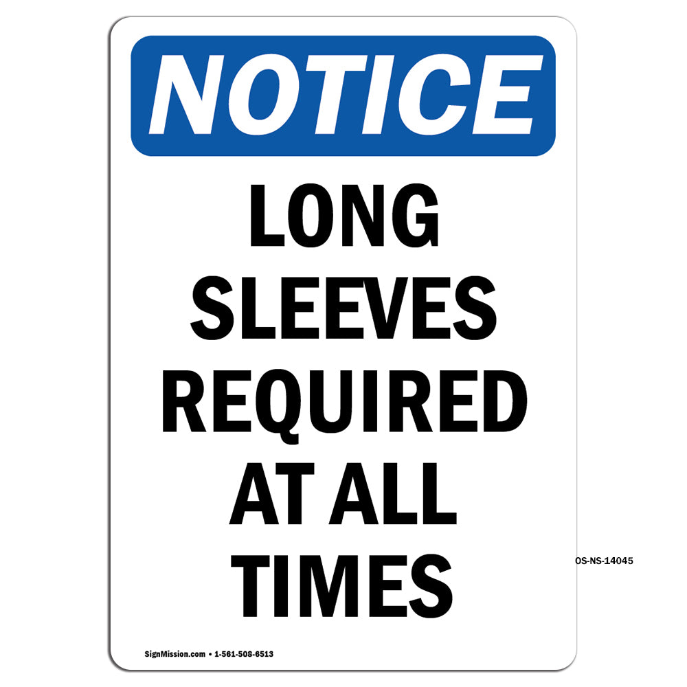 Long Sleeves Required At All Times