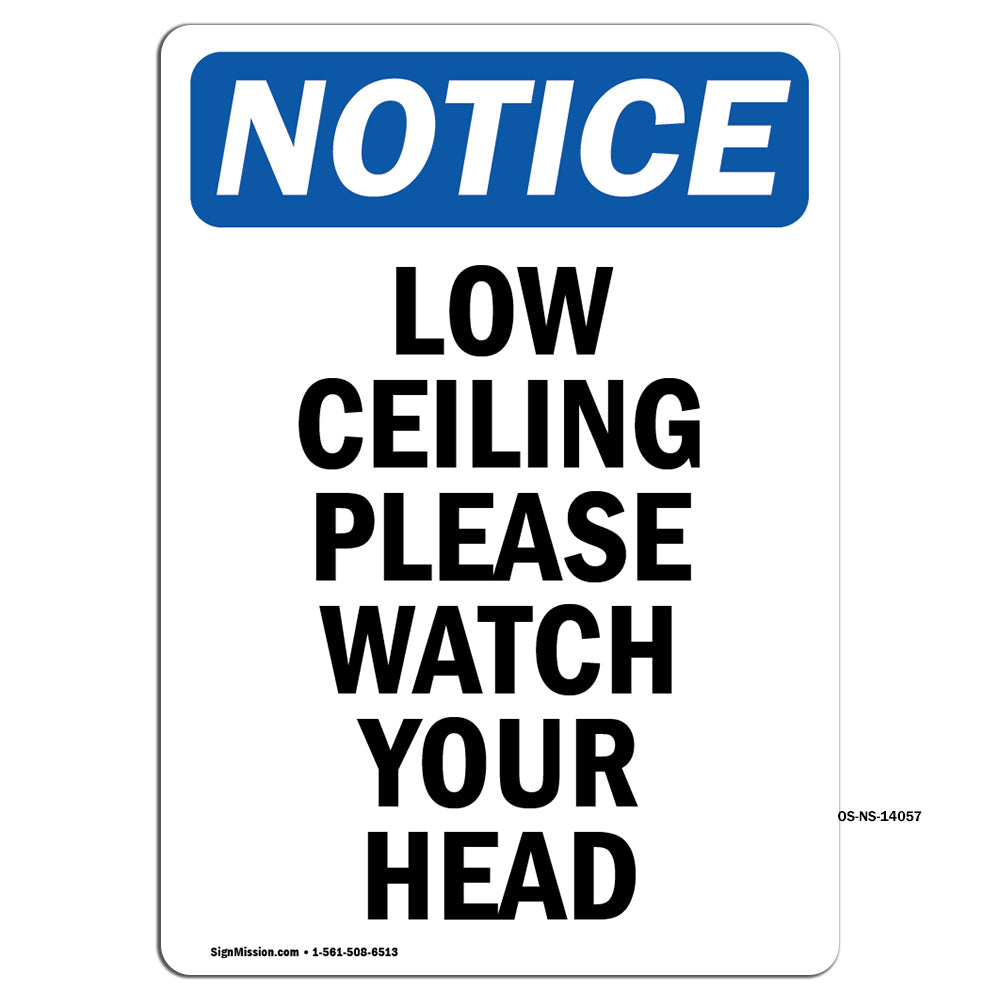 Low Ceiling Please Watch Your Head! Sign