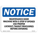 Maintenance Door Machine Will E-Stop If Sign