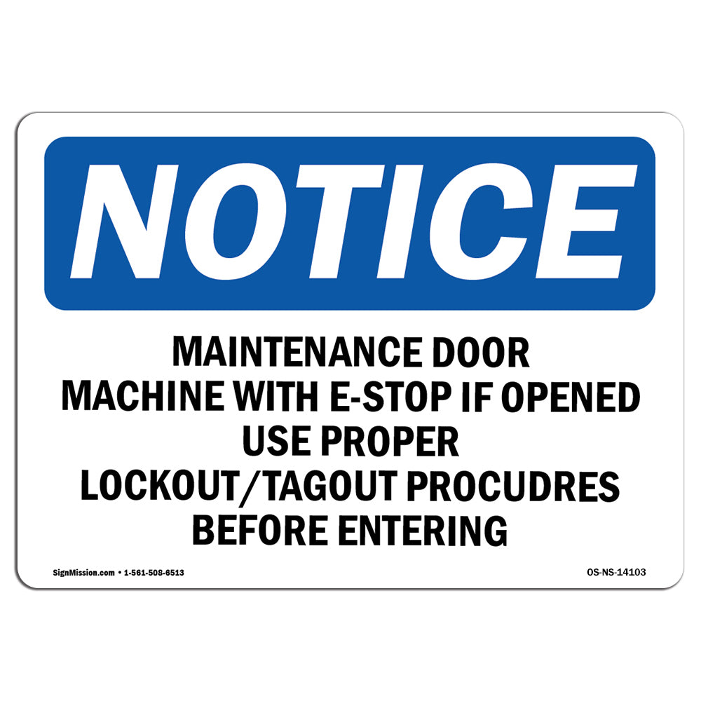 Maintenance Door Machine Will E-Stop If Sign