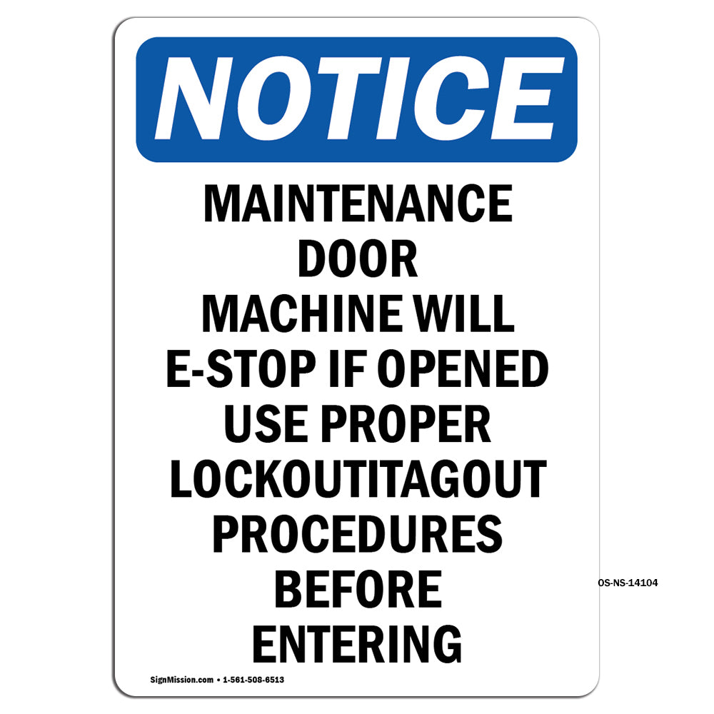 Maintenance Door Machine Will E-Stop If Sign