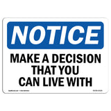 Make A Decision That You Can Live With