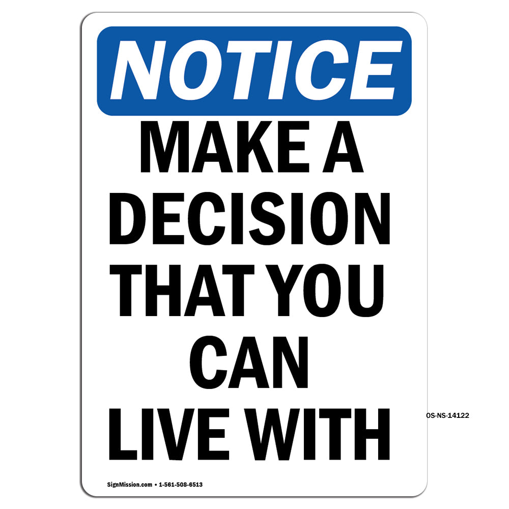 Make A Decision That You Can Live With