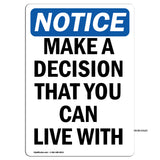 Make A Decision That You Can Live With