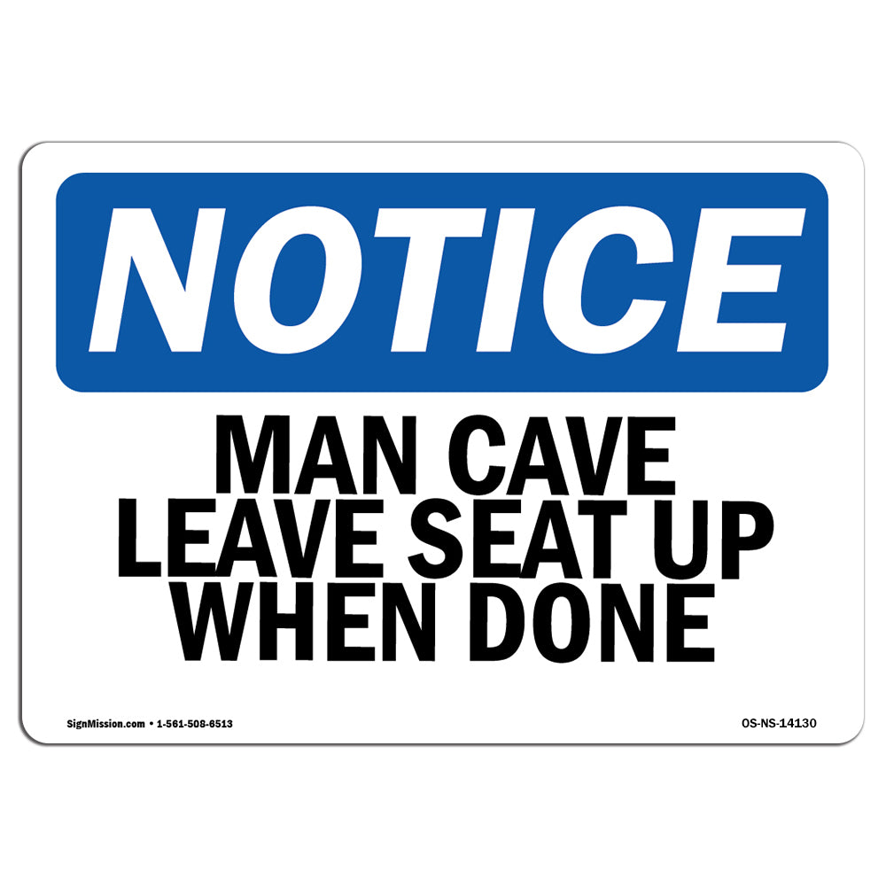 Man Cave Leave Seat Up When Done