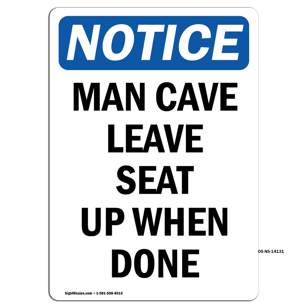 Man Cave Leave Seat Up When Done