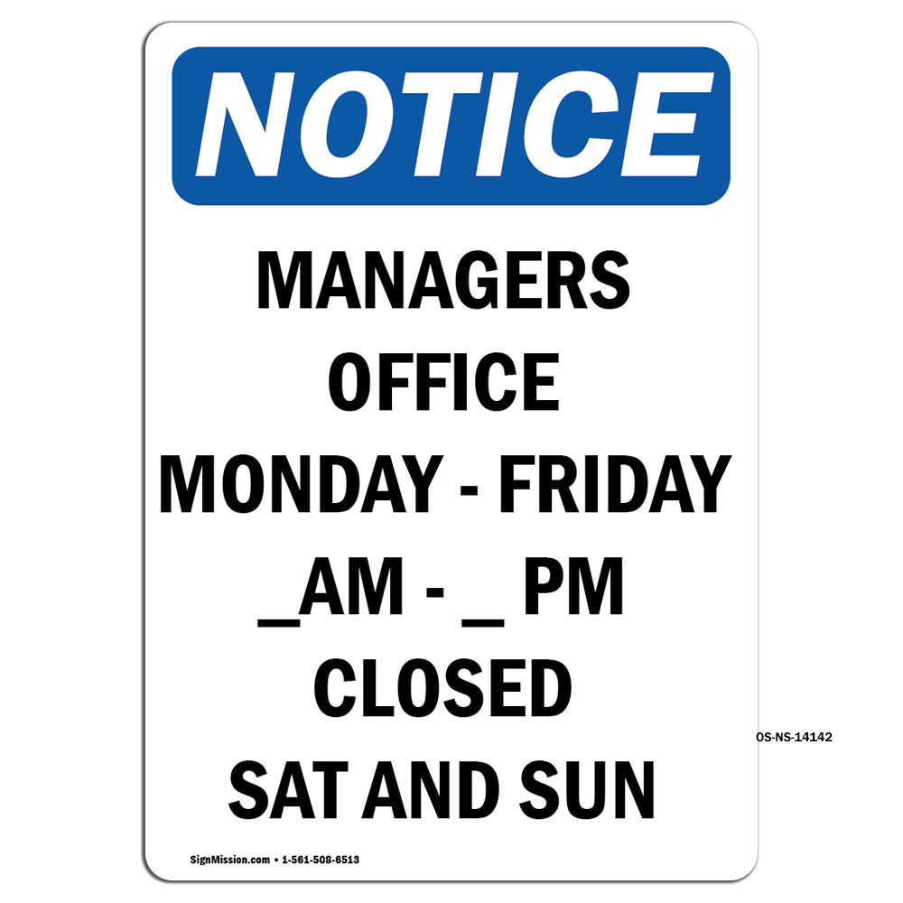 Managers Office Monday - Friday ____ Am