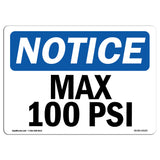 Max 100 PSI