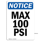 Max 100 PSI