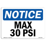 Max 30 PSI