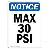 Max 30 PSI