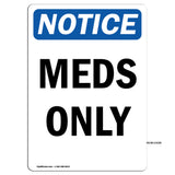 Meds Only