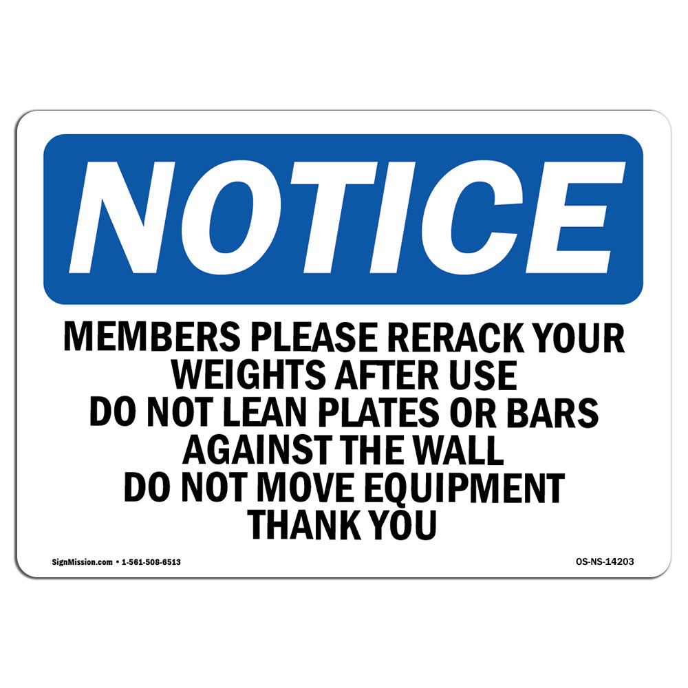 Members Please Rerack Your Weights After
