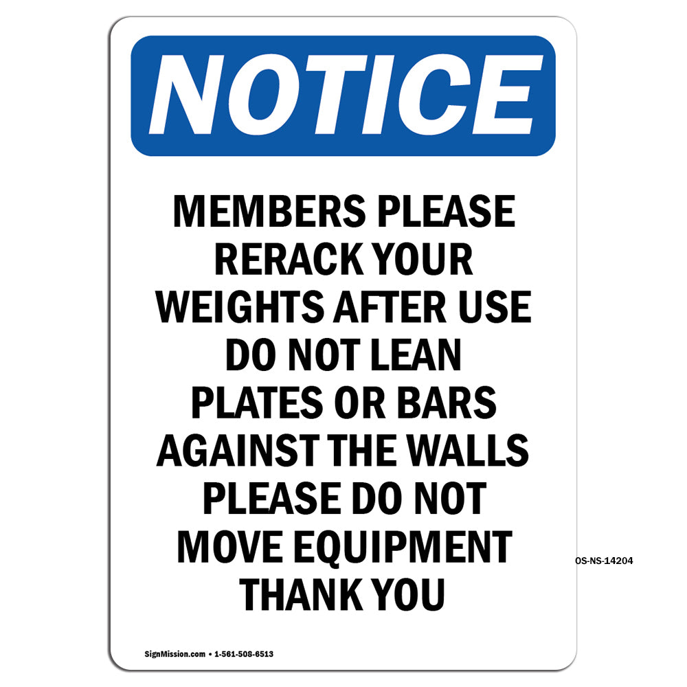 Members Please Rerack Your Weights After