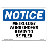Metrology Work Orders Ready To Be Filed