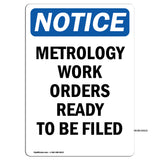Metrology Work Orders Ready To Be Filed