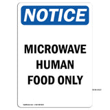 Microwave Human Food Only